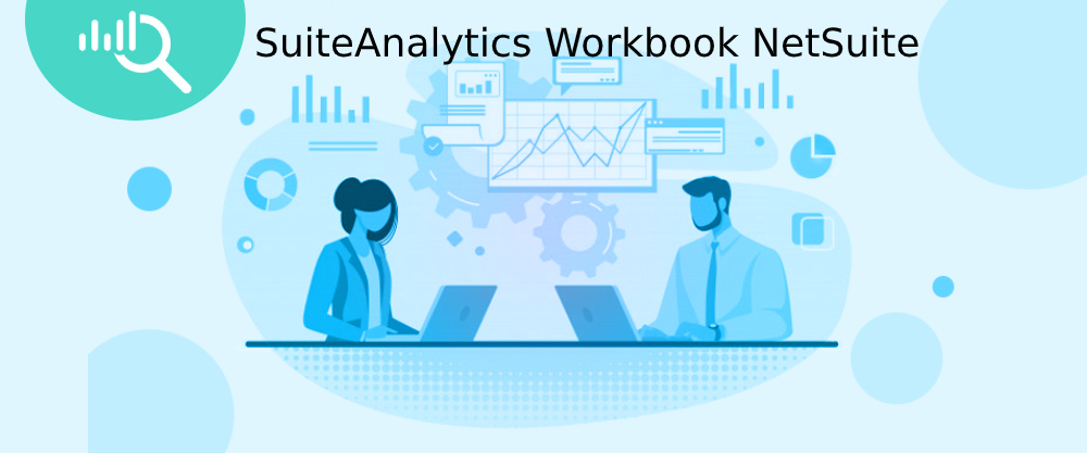 SuiteAnalytics Workbook NetSuite