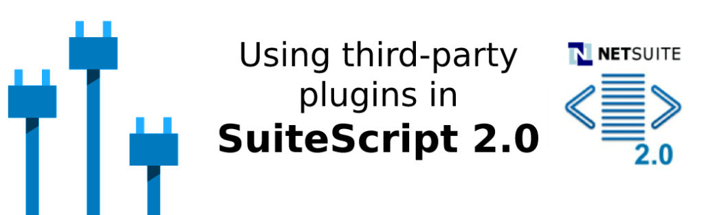 Using third-party plugins in SuiteScript 2.0