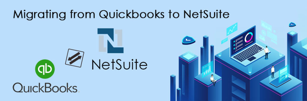 QuickBooks to NetSuite Migration Services