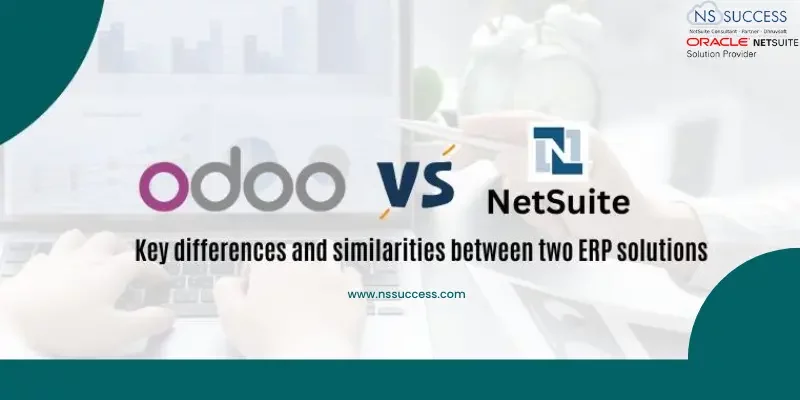 Odoo vs NetSuite – Key differences and similarities between two ERP solutions